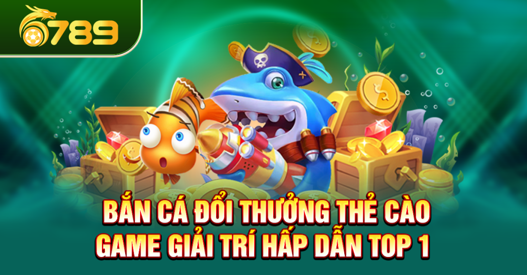 Bắn Cá Tại 6789qt